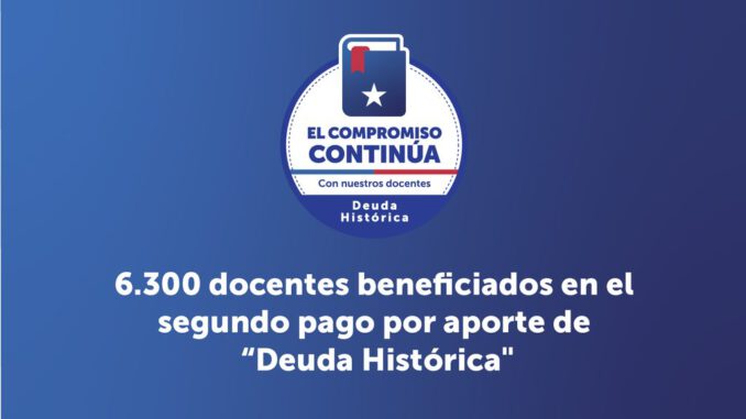 Docentes de la Región de Ñuble celebran el inicio del pago de la deuda histórica docente